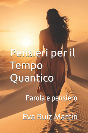 Pensieri per il Tempo Quantico: Parola e pensiero