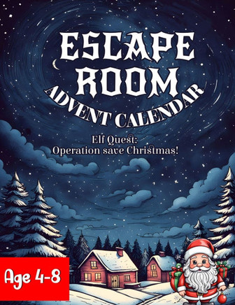 Elf Quest: Operation Save Christmas!: Escape Room Advent for 4-8 Year olds