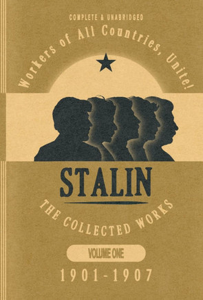 Collected Works of Josef Stalin: Volume 1