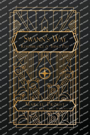 Swann's Way: Remembrance of Things Past, Volume One