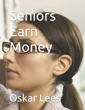 Seniors Earn Money