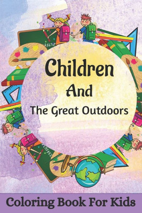 Coloring Books For Kids: Activity Bookfor Boys & Girls