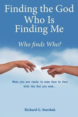 Finding the God Who Is Finding Me: Who finds Who?