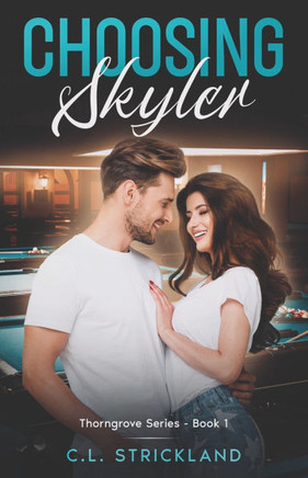 Choosing Skyler