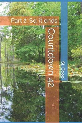 Countdown 42: Part 2: So, it ends