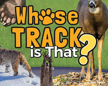 Whose Track Is That? (Wildlife Picture Books)