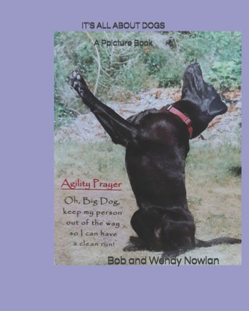 It's All about Dogs: A Picture Book