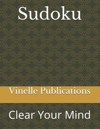 Sudoku: Clear Your Mind