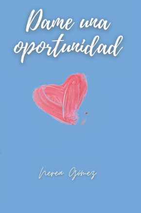 Dame una oportunidad