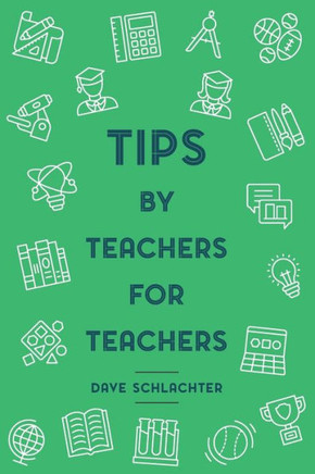 Tips By Teachers For Teachers