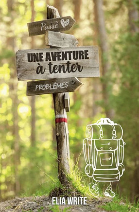 Une aventure ? tenter