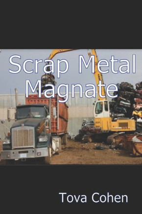 Scrap Metal Magnate
