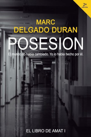 Posesi?n: El Libro de Amat I