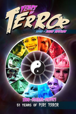 Years of Terror 2020: 255 Horror Movie Recommendations, 51 Years of Pure Terror