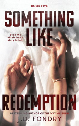 Something Like Redemption