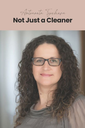 Not Just a Cleaner: My Journey to Success