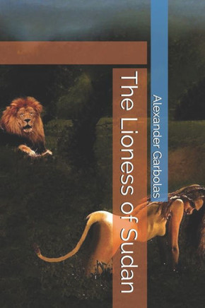 The Lioness of Sudan
