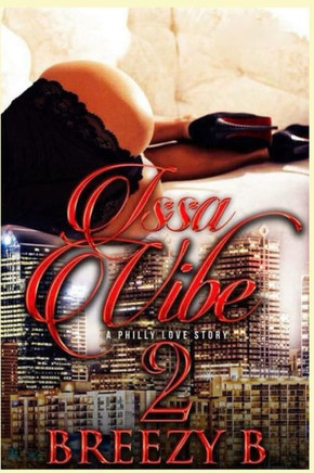 Issa Vibe 2: A Philly Love Story