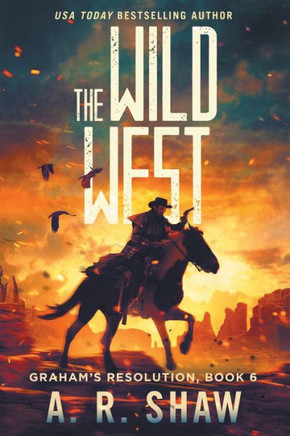 The Wild West: A Post-Apocalyptic Medical Techno Thriller Series