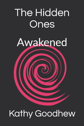 The Hidden Ones: Awakened
