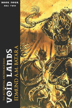 The Accidental Archmage: Book Four - Void Lands