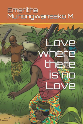 Love where there is no Love