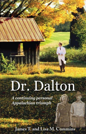 Dr. Dalton: A continuing personal Appalachian triumph
