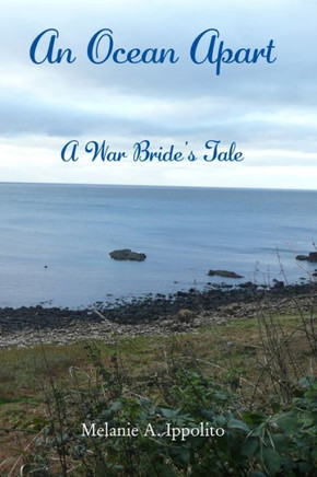 An Ocean Apart: A War Bride's Tale