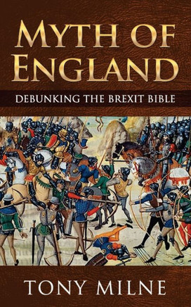 Myth of England: Debunking the Brexit Bible