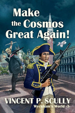 Make the Cosmos Great Again!