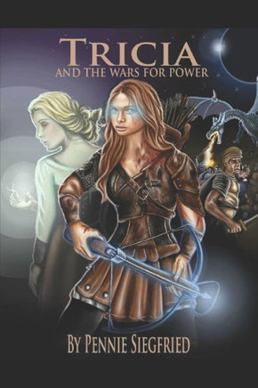 Tricia and the Wars for Power