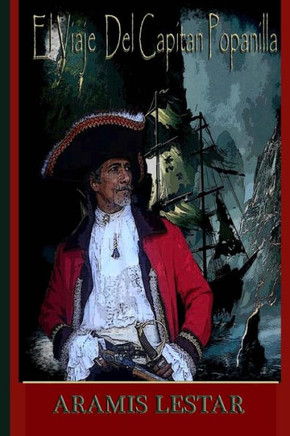El Viaje Del Capitan Popanilla (Spanish Edition)