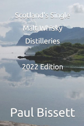 Scotland's Single Malt Whisky Distilleries