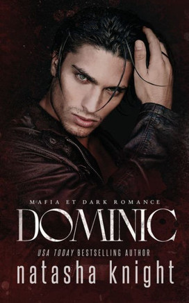 Dominic: Mafia et Dark Romance