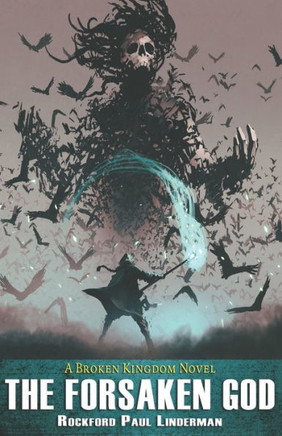 The Forsaken God