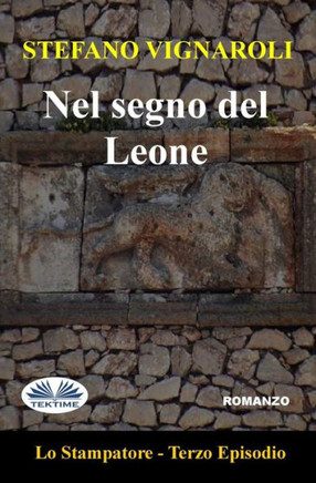 Nel segno del leone: Lo stampatore - Terzo Volume
