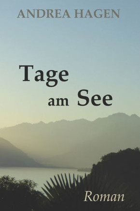 Tage am See
