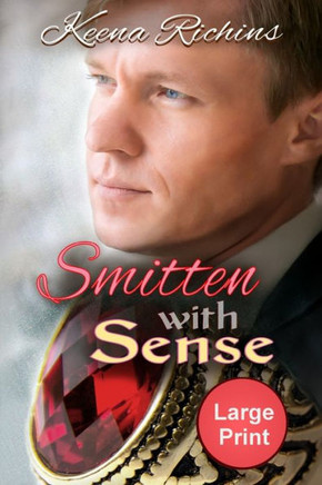 Smitten With Sense: A Modern Retelling of Sense and Sensibility