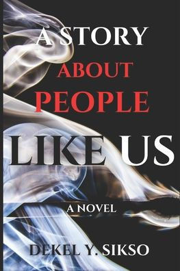 A Story about People Like Us