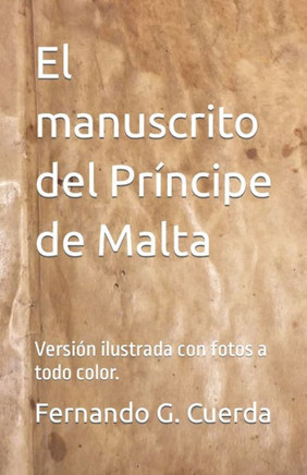 El manuscrito del Pr?ncipe de Malta