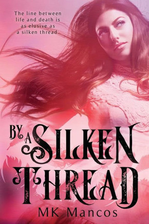 By A Silken Thread