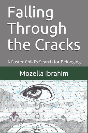 Falling Through the Cracks: A Foster Child's Search for Belonging
