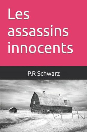 Les assassins innocents