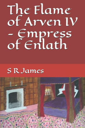 The Flame of Arven IV - Empress of Enlath