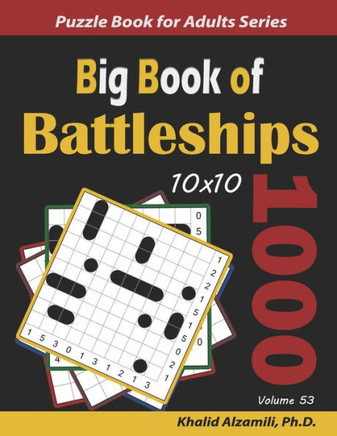 Big Book of Battleships: 1000 Puzzles (10x10)
