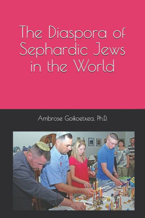 The Diaspora of Sephardic Jews in the World