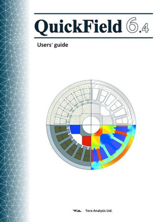 QuickField 6.4 User's Guide: QuickField is a user friendly and powerful Finite Element Analysis package for electromagnetic, heat transfer and stre