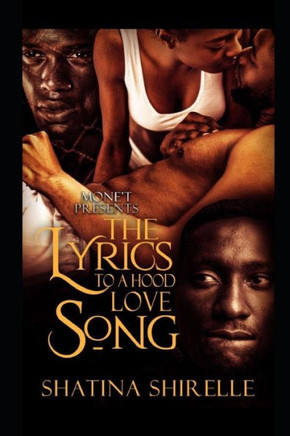 The Lyrics to a Hood Love Song