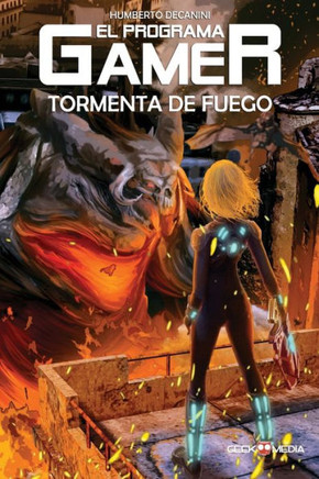 El Programa GAMER: Tormenta de Fuego
