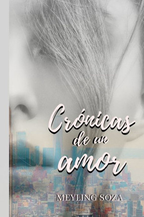 Cr?nicas de un amor